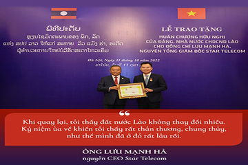 Nguyên CEO Viettel tại Lào: ‘Unitel là đại sứ của tình bạn vĩ đại Việt - Lào’