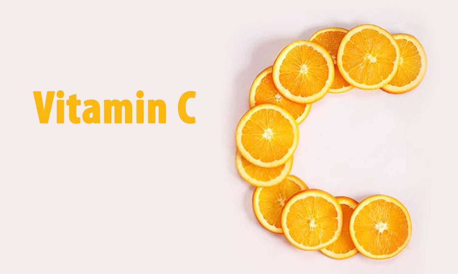 6 công dụng 'thần kỳ' của vitamin C đối với sức khỏe con người