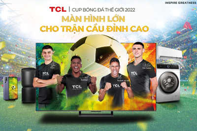 Tập đoàn điện tử TCL, bí quyết ghi dấu ấn với fan thể thao toàn cầu