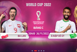 Địa chỉ xem trực tiếp World Cup 2022, Ba Lan vs Ả Rập Xê Út, 20h00 ngày 26/11