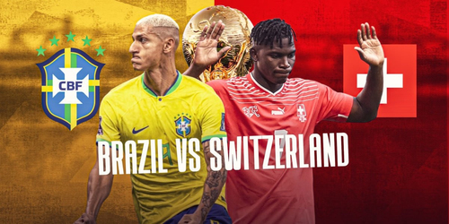 Cập nhật kết quả trận Brazil vs Thụy Sĩ bảng G bóng đá World Cup 2022 ngày 28/11