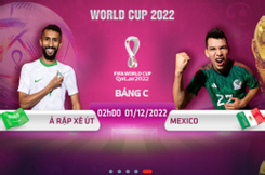 Địa chỉ xem trực tiếp World Cup 2022, Ả Rập Xê Út vs Mexico, 2h00 ngày 1/12