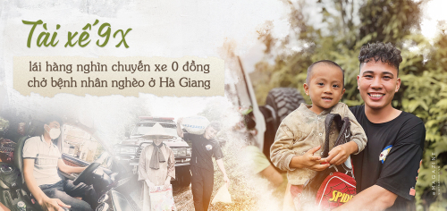 Tài xế 9X lái hàng nghìn chuyến xe 0 đồng chở bệnh nhân nghèo ở Hà Giang