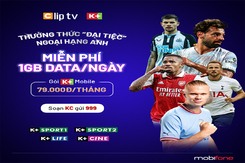 Ra mắt gói K+ Mobile trên truyền hình ClipTV