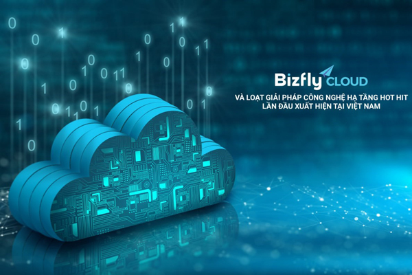 Loạt giải pháp công nghệ hạ tầng tiên tiến của Bizfly Cloud