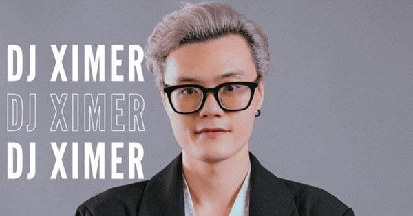 DJ Ximer (Ngọc Phan) là ai?