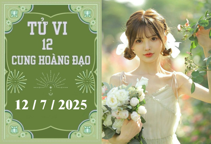 Tử vi 12 cung hoàng đạo ngày 12/7: Bạch Dương ổn định, Bọ Cạp khó khăn