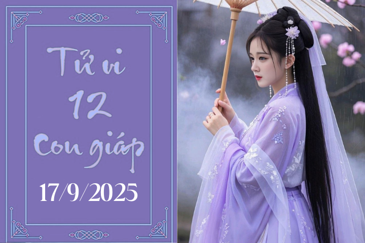 Tử vi 12 con giáp hôm nay ngày 17/9/2025: Ngọ bất an, Dần tự tin
