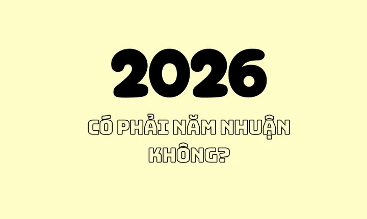Năm 2026 không phải là năm nhuận Dương lịch.