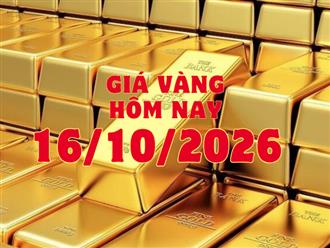 Giá vàng hôm nay, ngày 16/10/2026: Vàng SJC đứng yên nhưng vẫn cao hơn thế giới gần 13 triệu