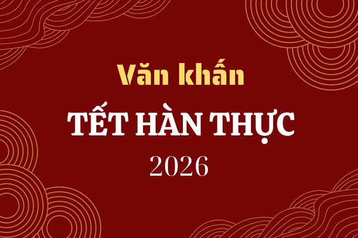Tham khảo văn khấn Tết Hàn thực 2026 chuẩn nhất.