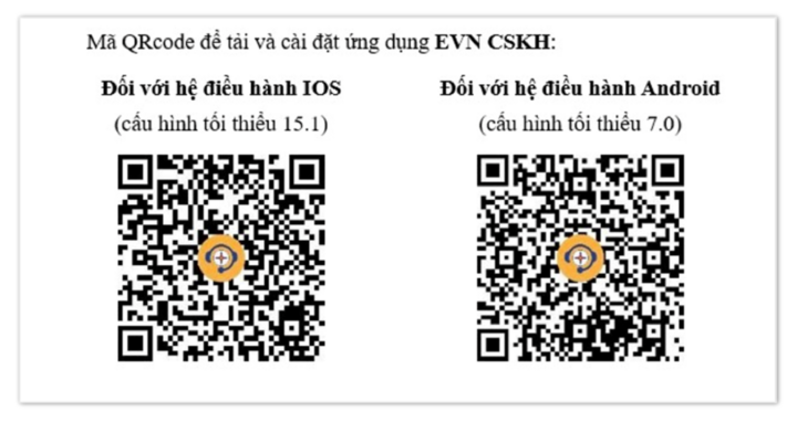 Khách hàng có thể quét mã QR để tải ứng dụng EVN CSKH từ các kho ứng dụng chính thức đối với các hệ điều hành iOS và Android.